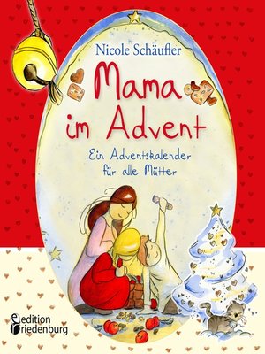 cover image of Mama im Advent--Ein Adventskalender für alle Mütter